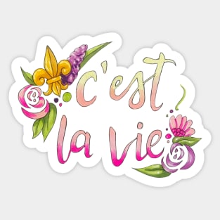 C’est la Vie Sticker